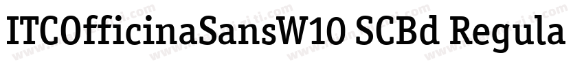 ITCOfficinaSansW10 SCBd RegularITCO字体转换